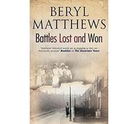 Battles Lost and Won