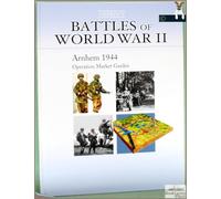 Battles of World War II. Arnhem 1944 Operation Market Garden