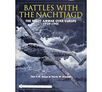 Battles with the Nachtjagd: The Night Airwar over Europe 1939-1945