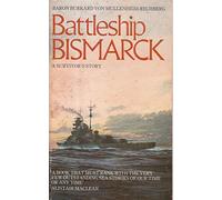 Battleship "Bismarck": A Survivor's Story