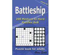 Battleship puzzle book for adults: 200 Medium to Hard Puzzles 8x8 (Volume 16)