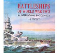 Battleships of World War II: An International Encyclopedia