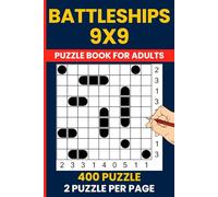 Battleships Puzzle Book 9x9 - 400 Naval Logic Challenges: Solitaire Battleships & Battleship Solitaire | Brain Training