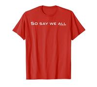 Battlestar Galactica So Say We All Comfortable T-Shirt, Men, Red, Large