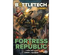 BattleTech Legends: Fortress Republic