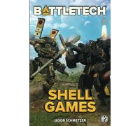 Battletech: Shell Games: A BattleTech Novella: 22