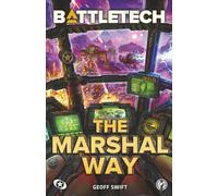 BattleTech: The Marshal Way