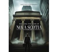 BATTLING THE BANK OF NOVA SCOTIA