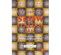 Battling the Slow Italian Game: Sharp Precision Versus the Positional Approach: 3