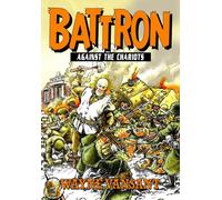 Battron : Against the Chariots