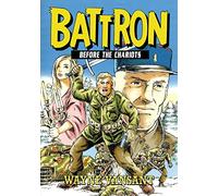 Battron: Before the Chariots: 2 (Batton)