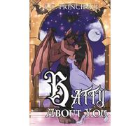 Batty About You (Pine Ridge Universe)