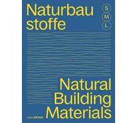 Bauen Mit Naturbaustoffen S, M, L / Natural Buildi