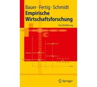 Bauer - Empirische Wirtschaftsforschung Eine Einfhrung - New paperb - X555z