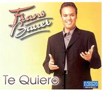 Bauer,Frans - Te Quiero