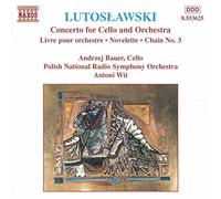 Bauer:Polish Nrso:Wit - LUTOSLAWSKI: Cello Concerto / Livre pour Orchestre / Chain III