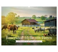 Bauernhof-Idylle mit Tieren (Wandkalender 2027 DIN A2 quer), CALVENDO Monatskalender: Zwischen warmem Stalllicht, weichen Wiesen und dem leisen Klang ... ein Gefühl von Heimat, das sofort ankommt.