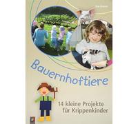 Bauernhoftiere - 14 kleine Projekte fur Krippenkinder, Danner 9783834639141.