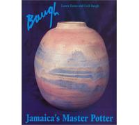 Baugh: Jamaica's Master Potter