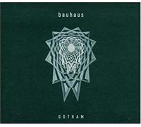 Bauhaus - Gotham