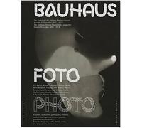 Bauhaus Issue 4 Photo: The Bauhaus Dessau Foundation's Magazine by Bauhaus Dessa