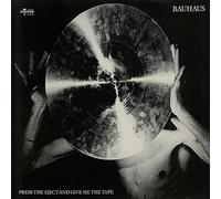 Bauhaus - Press the Eject and Give Me... [VINYL]
