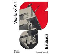 Bauhaus: Second Edition: 0 (World of Art)