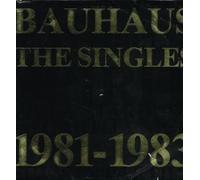 BAUHAUS - THE SINGLES 1981-1983 LP (15607)