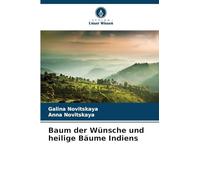 Baum der Wünsche und heilige Bäume Indiens