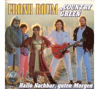 Baum,Frank & Country Green - Hallo Nachbar,Guten Morgen