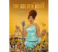 Baumann, Kat - The Golden Voice: The Ballad of Cambodian Rock's Lost Queen: Based on the True Story of Ros Serey Sothea