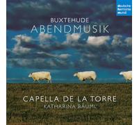 Bauml, Katharina/Capella de la Torre - Abendmusik - Buxtehude, Tunder, Grabbe
