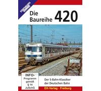 Baureihe 420: Der S-Bahn-Klassiker der Deutschen Bundesbahn [DVD]