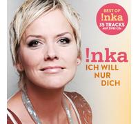 Bause,Inka - Ich Will Nur Dich(Best of)