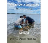 BAUTISMO EN AGUA: Un nuevo comienzo