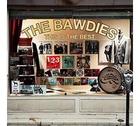 BAWDIES - This Is The Best