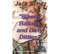 Bawdy Ballads and Dirty Ditties