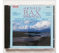 Bax, a. - Bax - Symphony 3 / Orchestral Works