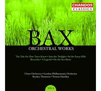 Bax, A. - Orchestral Works Vol. 4 (Thomson, Handley, Ulster Orch.)