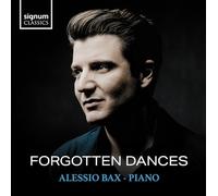 Bax, Alessio - Alessio Bax: Forgotten Dances