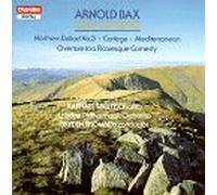 Bax: Cello Concerto & Other Works.