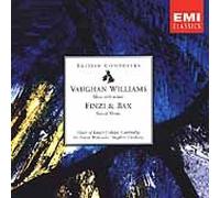 Bax/Finzi/Vaughan Williams: Choral Works