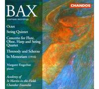 Bax: Octet / String Quartet / Threnody and Scherzo / In Memoriam (1916) by Margaret Fingerhut (1998-03-17)