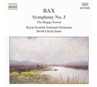 Bax Symphony No. 3 The Happy Forest