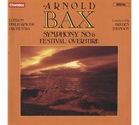 Bax: Symphony No 6, Festival Overture