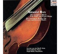 Bax: The Complete Music for Viola and Piano Harp