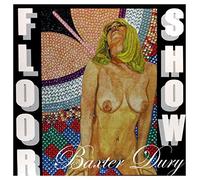 Baxter Dury - FLOOR SHOW [VINYL]