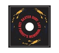 Dury, Baxter - Len Parrot's Memorial Lift [VINYL]