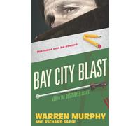 Bay City Blast (The Destroyer)