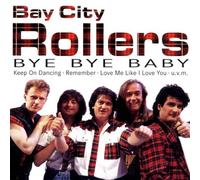 Bay City Rollers - Bye,Bye Baby